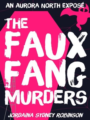 cover image of The Faux Fang Murders